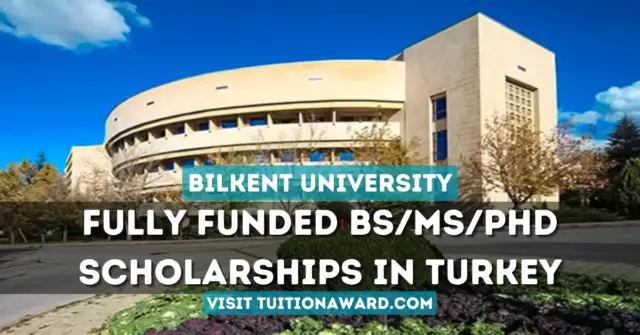 Bilkent University International Scholarships in Turkey 2024-25