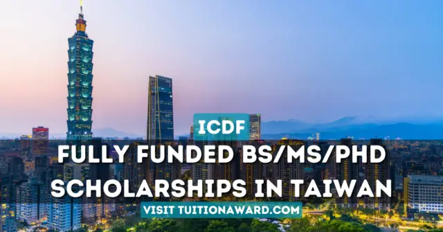 Taiwan ICDF Scholarship Program 2024 (Fully Funded)