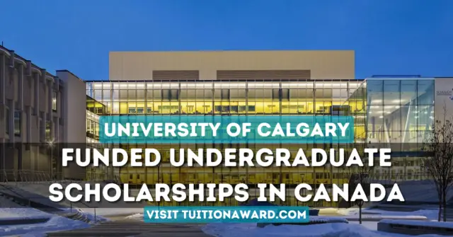 University of Calgary International Entrance Scholarships 2024 in Canada