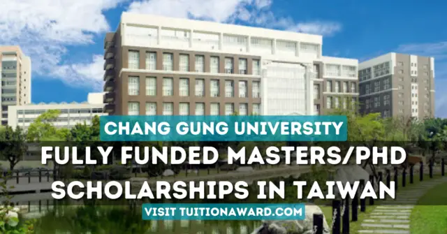 Chang Gung University Scholarships 2024 in Taiwan (Fully Funded)