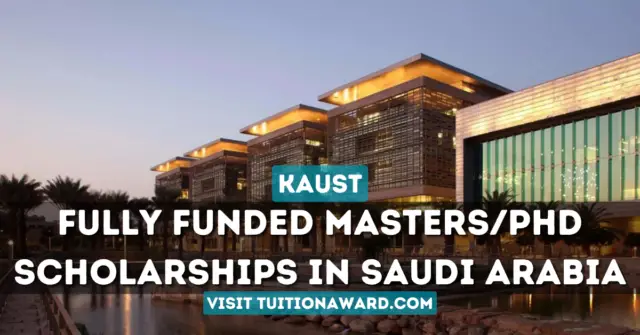 KAUST Scholarships 2024 in Saudi Arabia (Fully Funded)