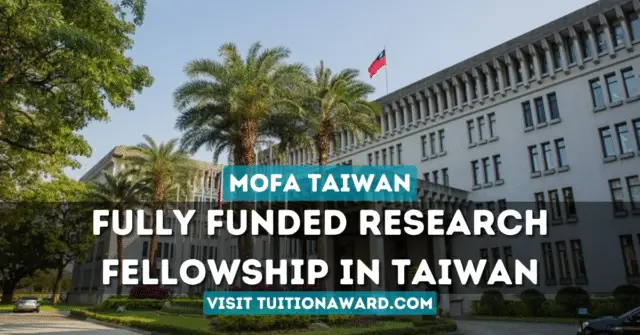 MOFA Taiwan Fellowship 2025 (Fully Funded)